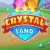 Crystal Land